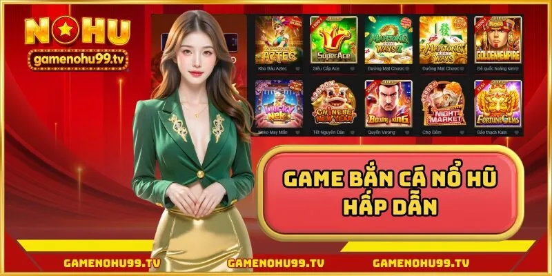 Nổ hũ bắn cá