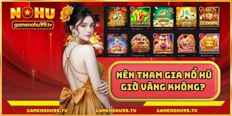 Nổ hũ giờ vàng